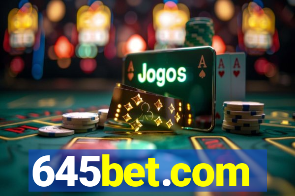 645bet.com