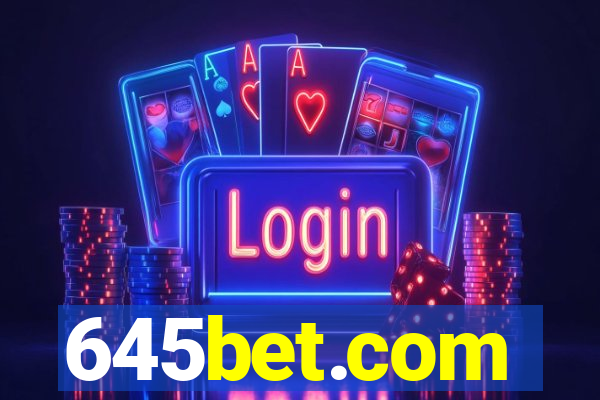 645bet.com