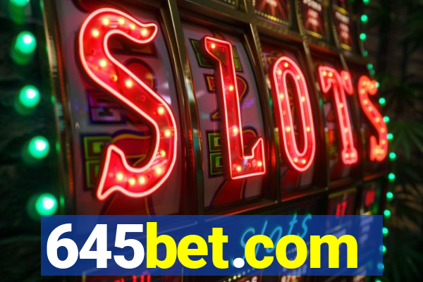 645bet.com