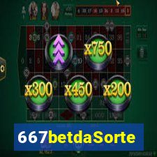 667betdaSorte