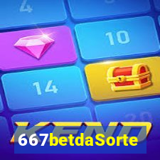 667betdaSorte