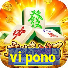 vi pono