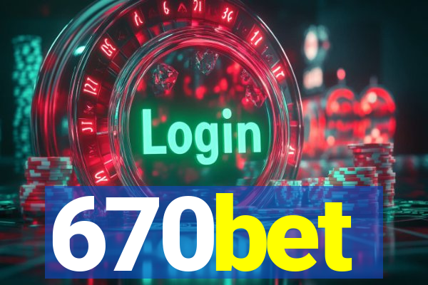 670bet