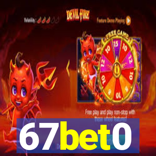 67bet0