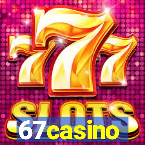 67casino