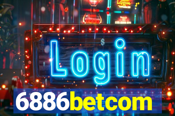 6886betcom