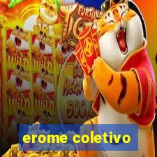 erome coletivo