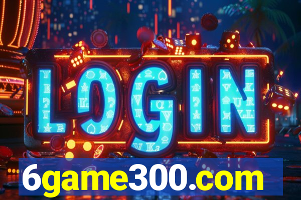 6game300.com