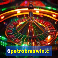 6petrobraswin.com