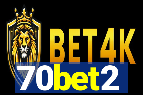 70bet2