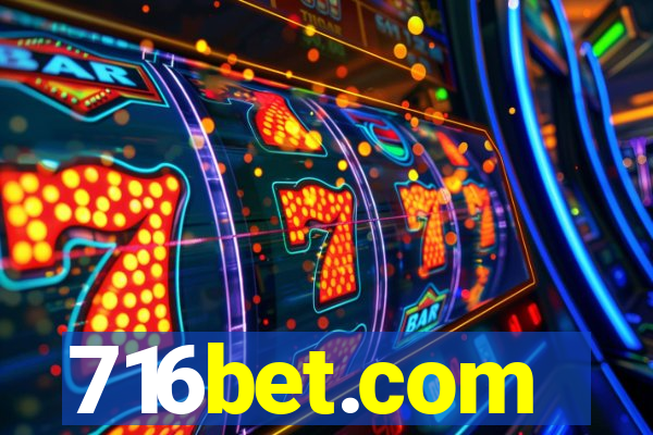 716bet.com