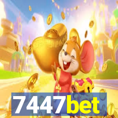 7447bet