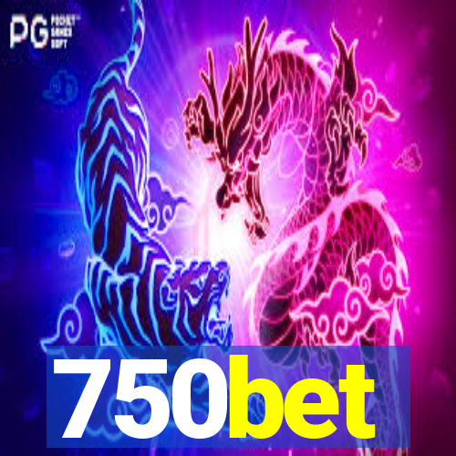 750bet