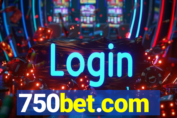 750bet.com