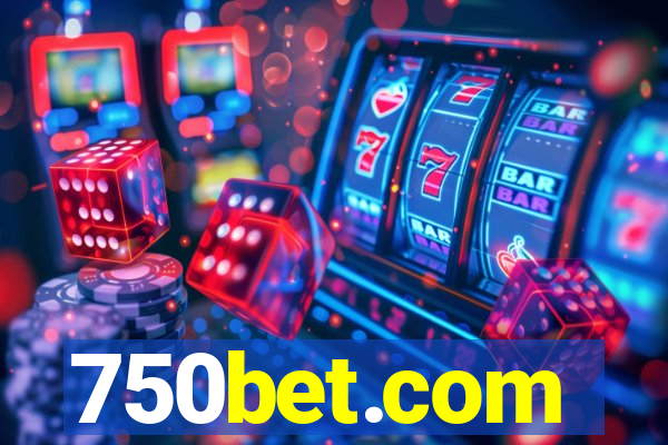 750bet.com