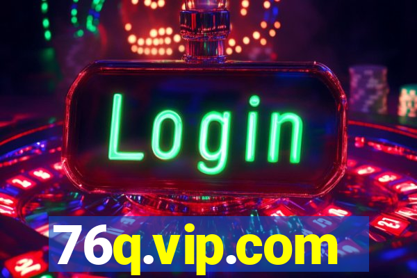 76q.vip.com