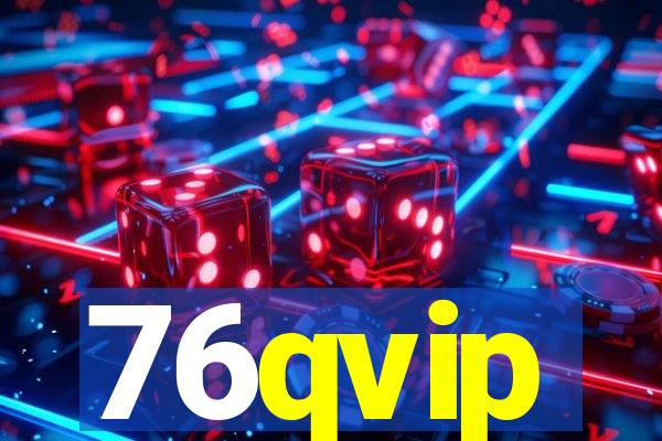 76qvip