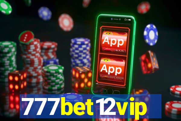 777bet12vip