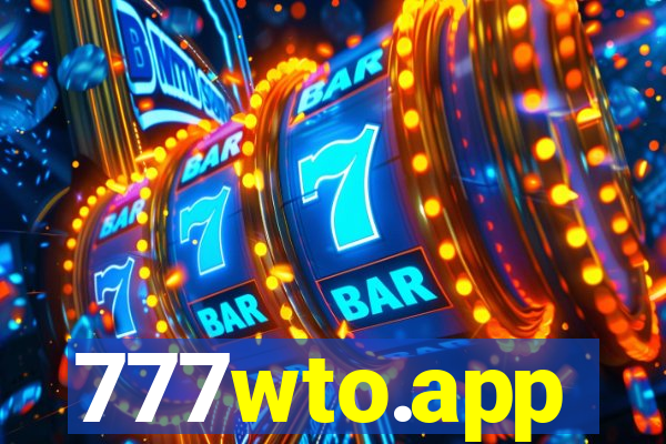 777wto.app