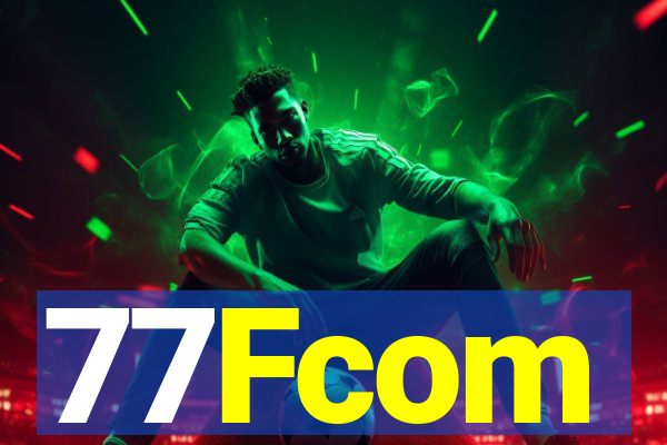 77Fcom