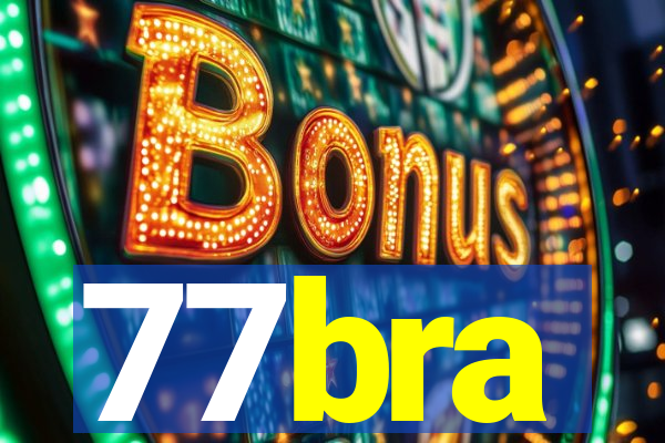 77bra