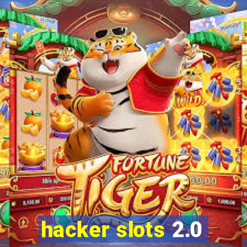 hacker slots 2.0