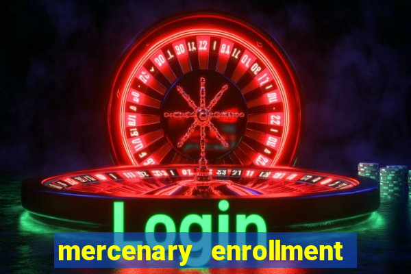 mercenary enrollment pt br