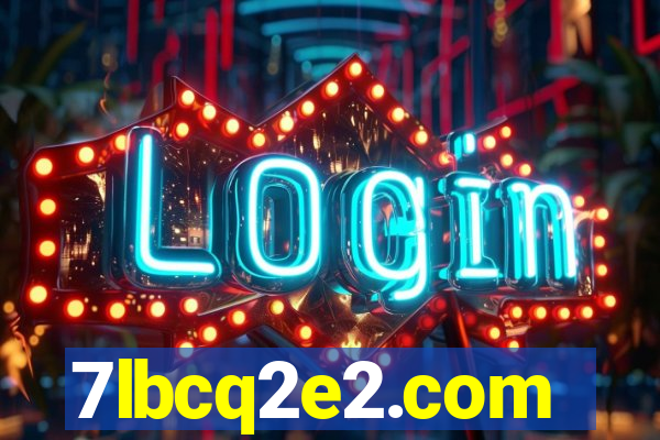 7lbcq2e2.com