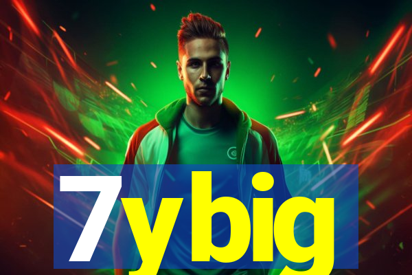 7ybig