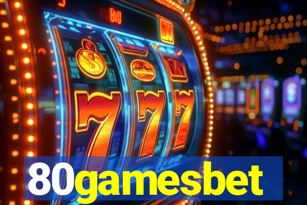 80gamesbet