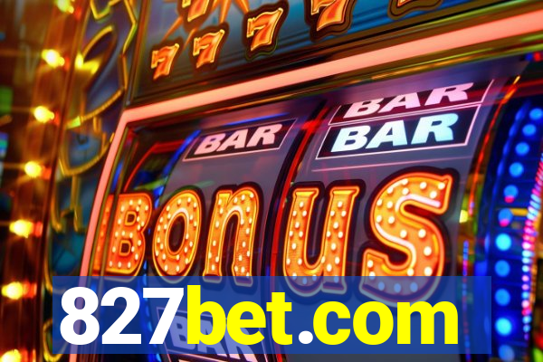 827bet.com