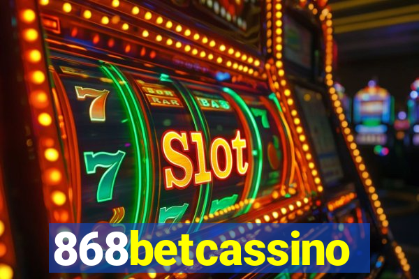 868betcassino