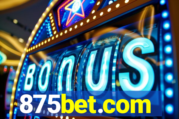 875bet.com