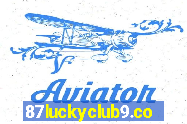 87luckyclub9.com