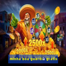 minha boa guardiã gratis