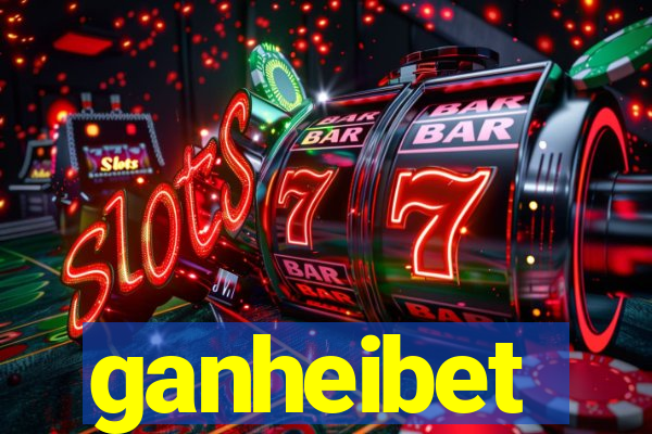 ganheibet