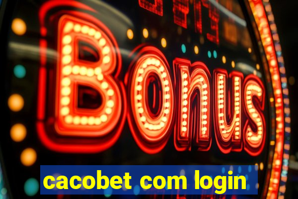 cacobet com login