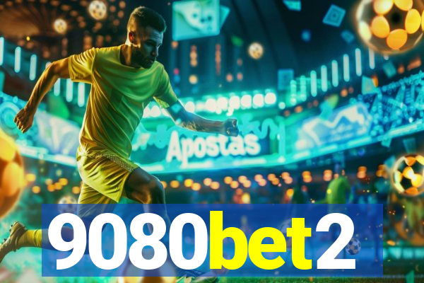 9080bet2