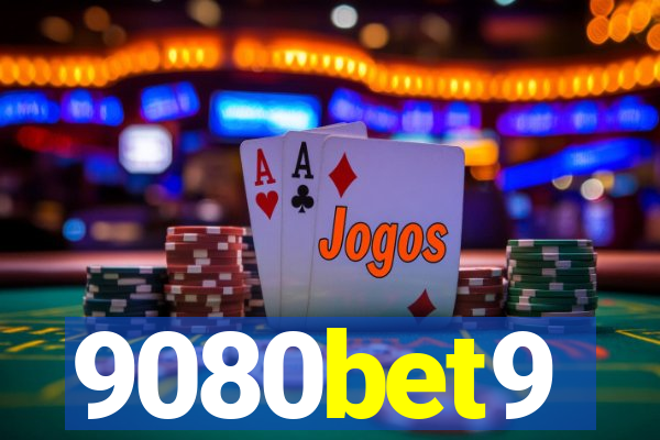 9080bet9