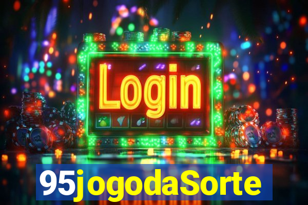 95jogodaSorte