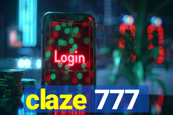 claze 777