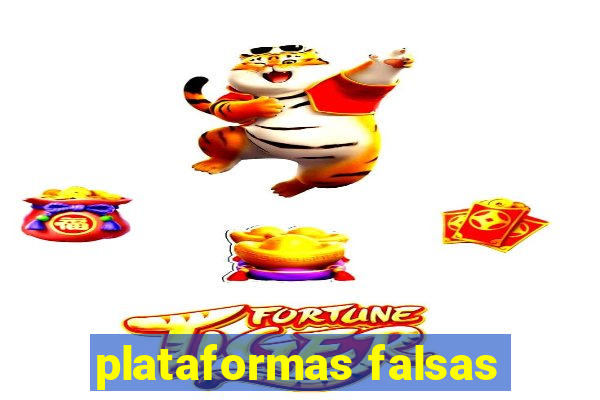 plataformas falsas