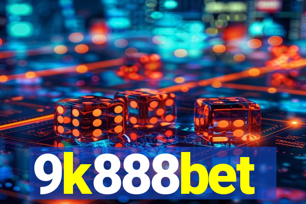 9k888bet