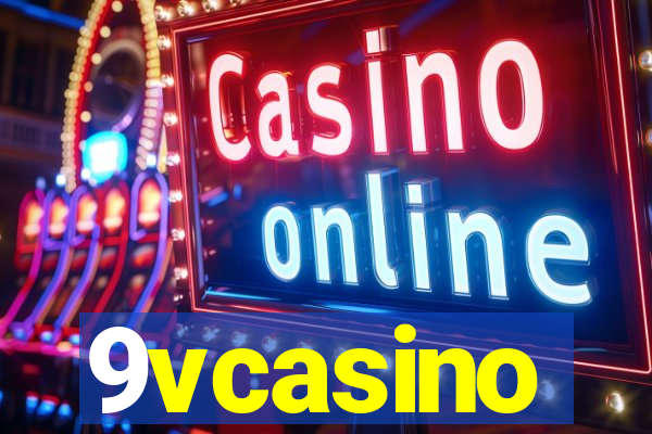 9vcasino