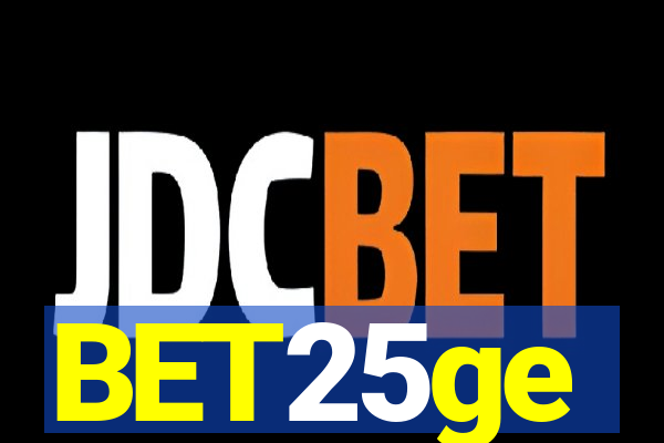 BET25ge