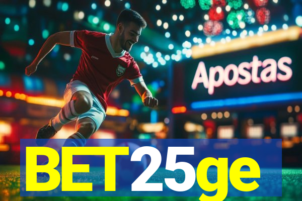 BET25ge