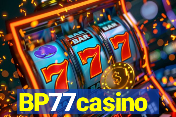 BP77casino