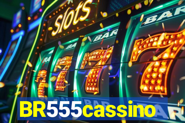 BR555cassino