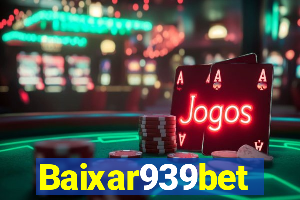 Baixar939bet