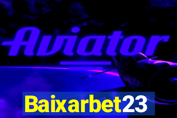 Baixarbet23